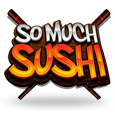 So viel Sushi